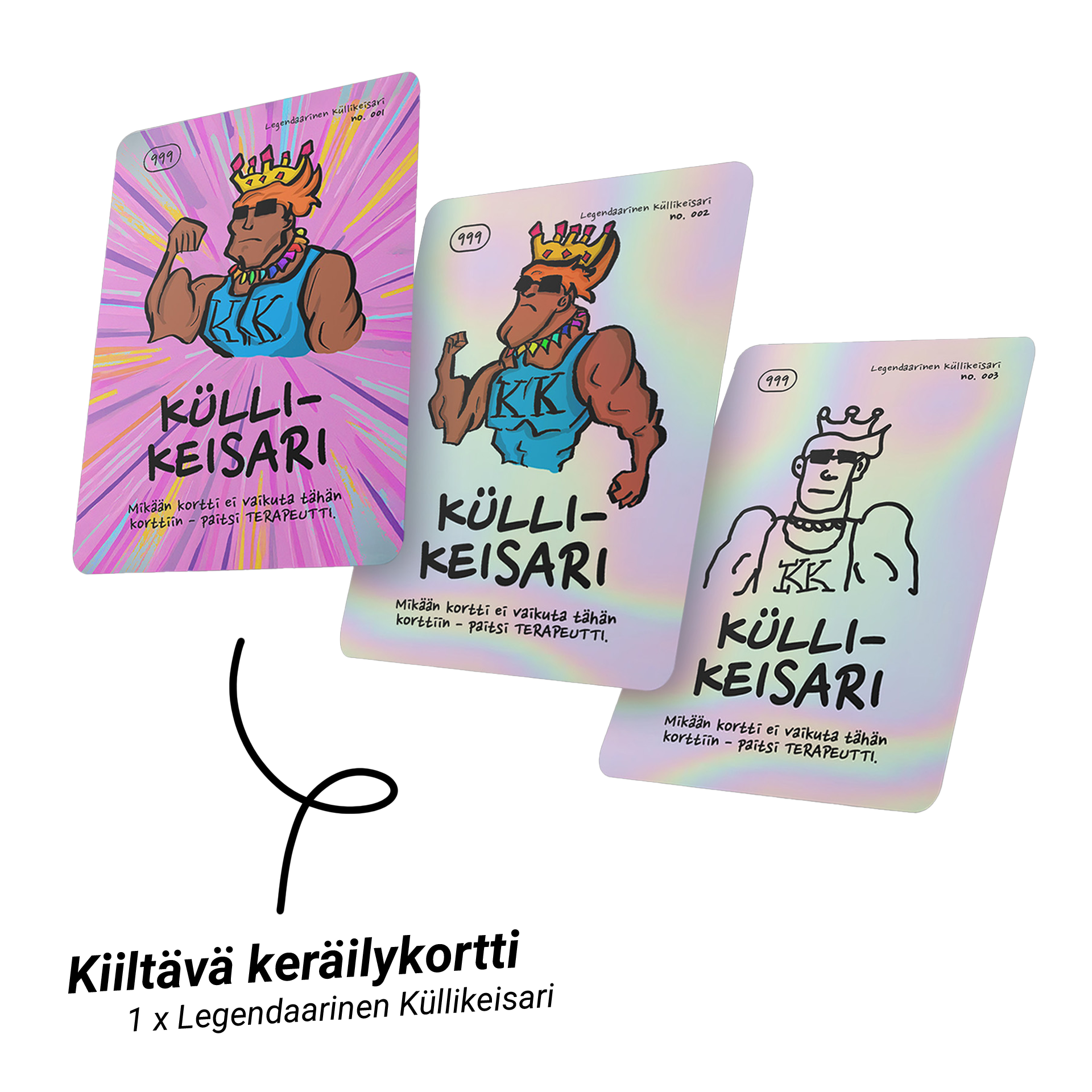 Küllikeisari, kaikilla mausteilla